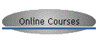 Online Courses